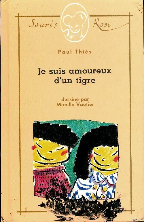 Livrenpoche : Je suis amoureux d'un tigre - Paul Thiès - Livre