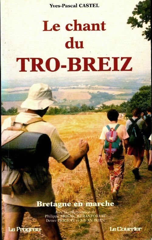 Livrenpoche : Le chant du Tro-Breizh - Yves-Pascal Castel - Livre