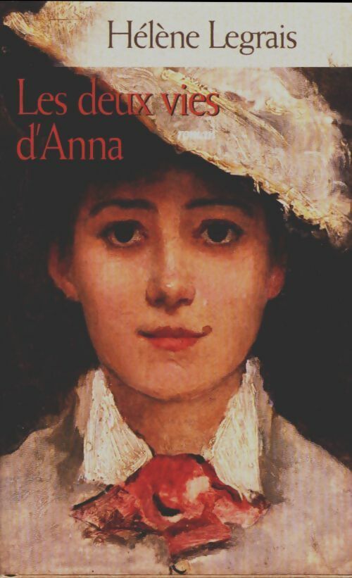 Livrenpoche : Les deux vies d'Anna - Hélène Legrais - Livre