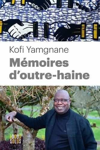 Livrenpoche : Mémoires d'outre-haine - Kofi Yamgnane - Livre