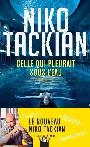 Livrenpoche : Celle qui pleurait sous l'eau - Niko Tackian - Livre