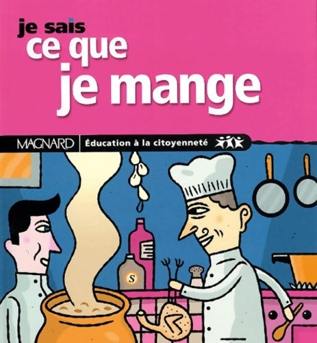 Livrenpoche : Je sais ce que je mange - Brice Morguet - Livre
