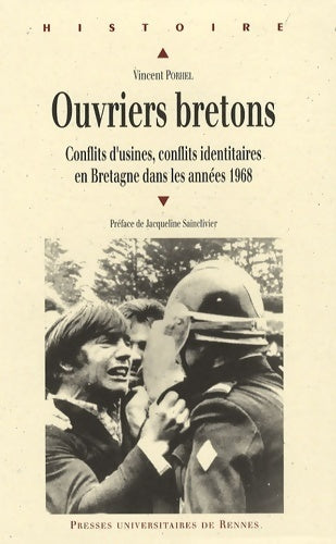 Livrenpoche : Ouvriers bretons. Conflits d'usines, conflits identitaires en Bretagne dans les années 1968 - Vincent Porhel - Livre