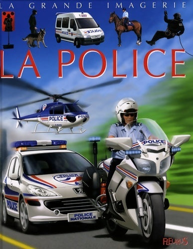 Livrenpoche : La police - Christine Sagnier - Livre