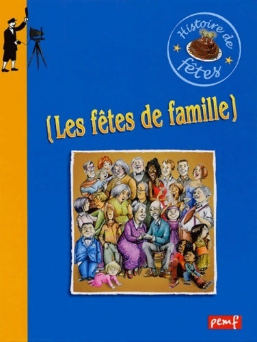 Livrenpoche : Les fêtes de famille - Karine Delobbe - Livre
