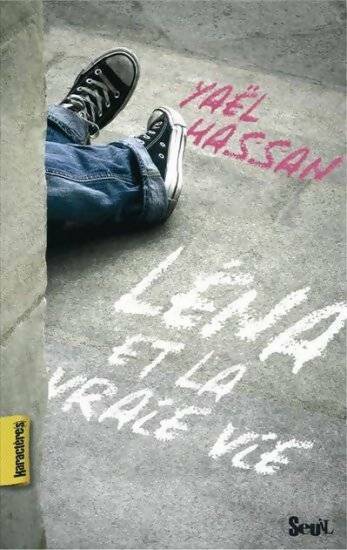 Livrenpoche : Léna et la vraie vie - Yaël Hassan - Livre