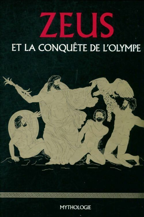 Livrenpoche : Zeus et la conquête de l'olympe - Marcos Jaén Sanchez - Livre