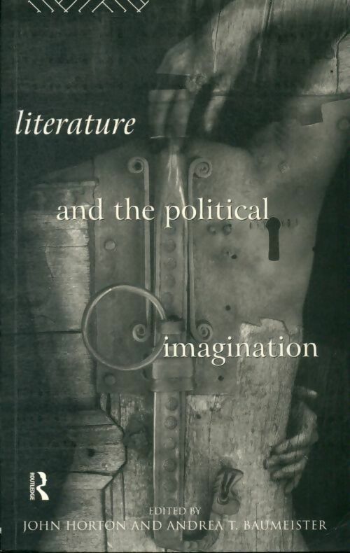 Livrenpoche : Literature and the political imagination - Horton - Livre