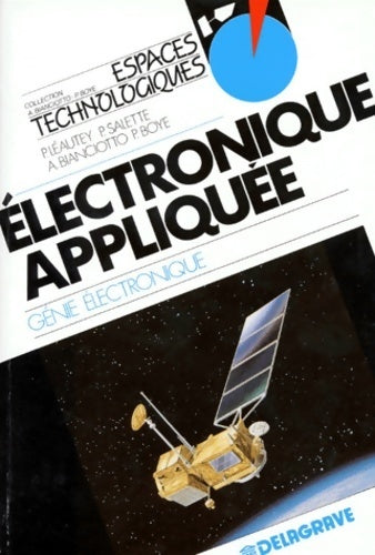 Livrenpoche : Electronique appliquée : Génie électronique - Pierre Boyé - Livre