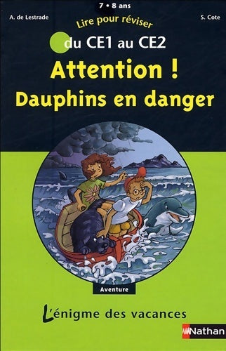 Livrenpoche : Attention ! Dauphins en danger - S Côté, Sylvie Cote - Livre