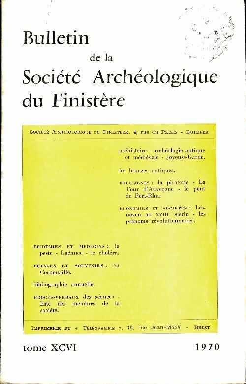 Livrenpoche : Bulletin de la société archéologique du Finistère Tome XCVI - Collectif - Livre