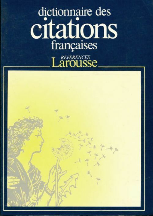 Livrenpoche : Dictionnaire des citations françaises - Robert Carlier - Livre