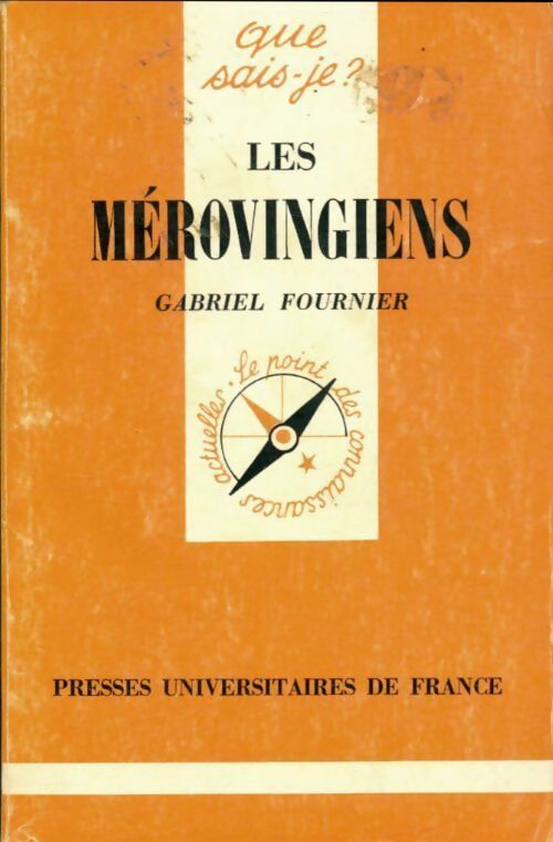 Livrenpoche : Les mérovingiens - Gabriel Fournier - Livre