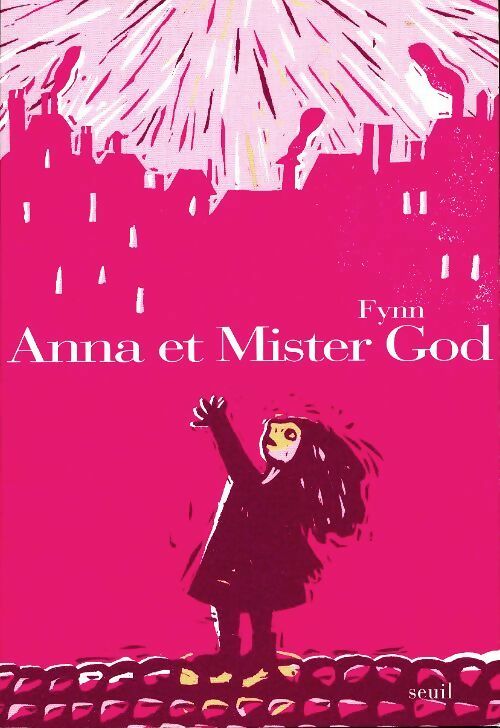 Livrenpoche : Anna et Mister God - Fynn - Livre