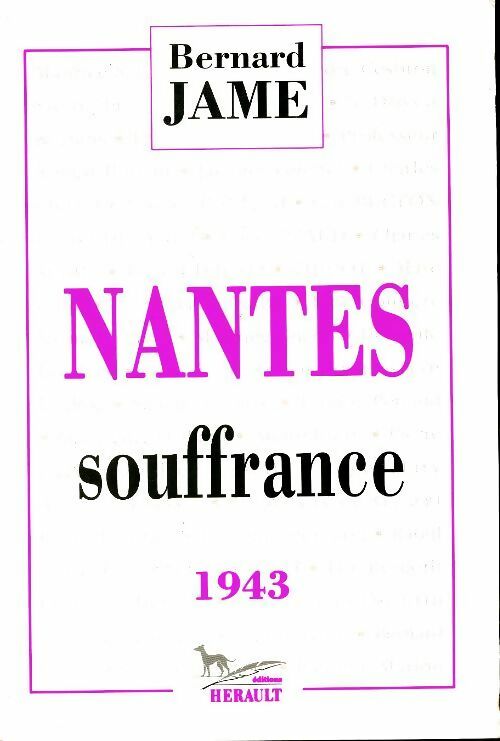 Livrenpoche : Nantes souffrance 1943 - Bernard Jame - Livre