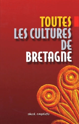 Livrenpoche : Toutes les cultures de Bretagne - Jean Bescond - Livre