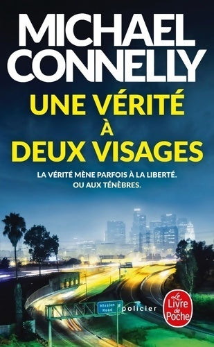 Livrenpoche : Une vérité à deux visages - Michael Connelly - Livre