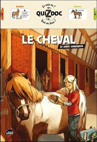 Livrenpoche : Le cheval. Ce noble compagnon - Sylvie Misslin - Livre
