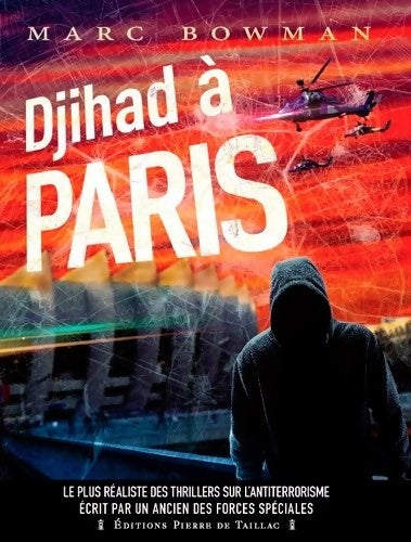 Livrenpoche : Djihad a Paris - Marc Bowman - Livre