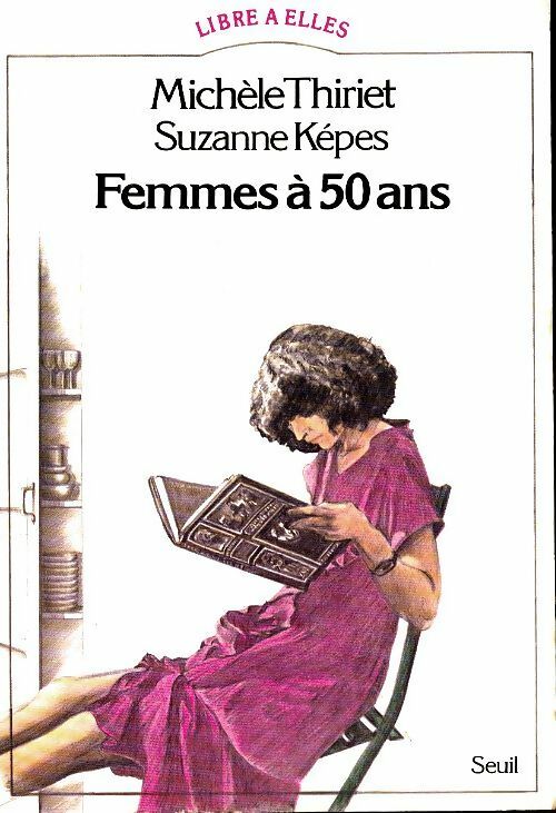 Livrenpoche : Femmes à 50 ans - Suzanne Képès - Livre