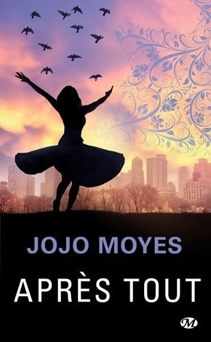 Livrenpoche : Après tout - Jojo Moyes - Livre