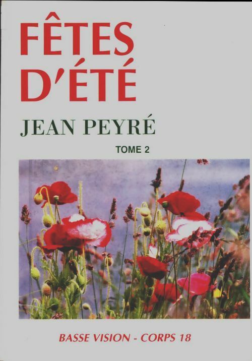 Livrenpoche : Fêtes d'été Tome II - Jean Peyre - Livre