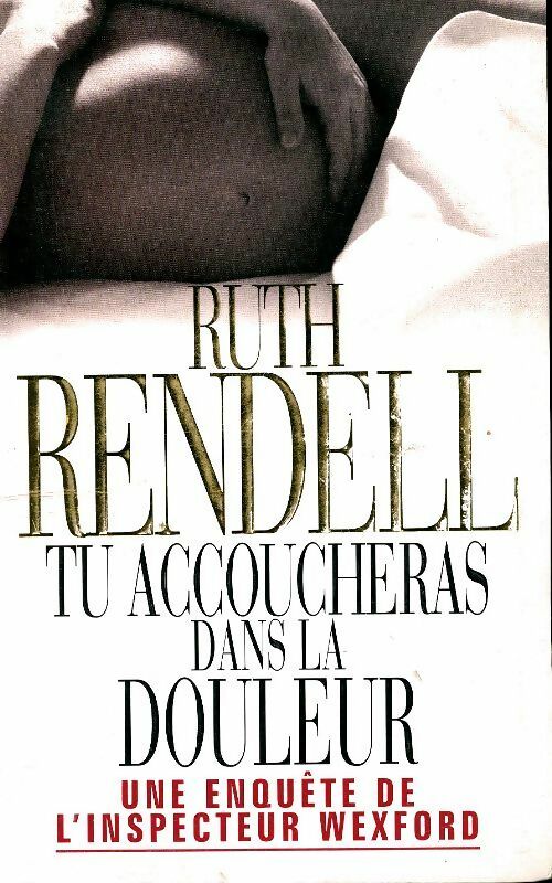 Livrenpoche : Tu accoucheras dans la douleur - Ruth Rendell - Livre