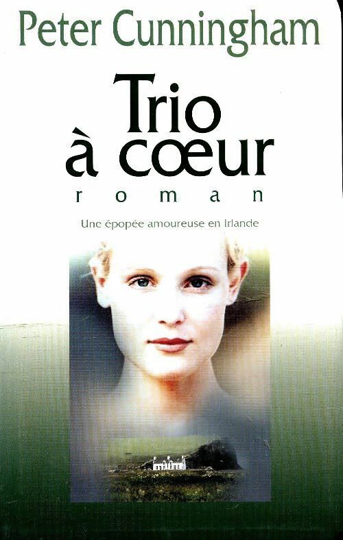 Livrenpoche : Trio à coeur - Peter Cunningham, Cunningham - Livre