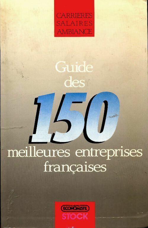 Livrenpoche : Guide des 150 meilleurs entreprises françaises - Collectif - Livre