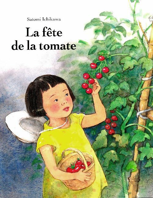 Livrenpoche : La fête de la tomate - Satomi Ichikawa - Livre