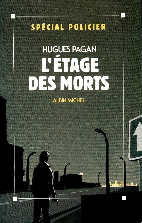 Livrenpoche : L'étage des morts - Hugues Pagan - Livre
