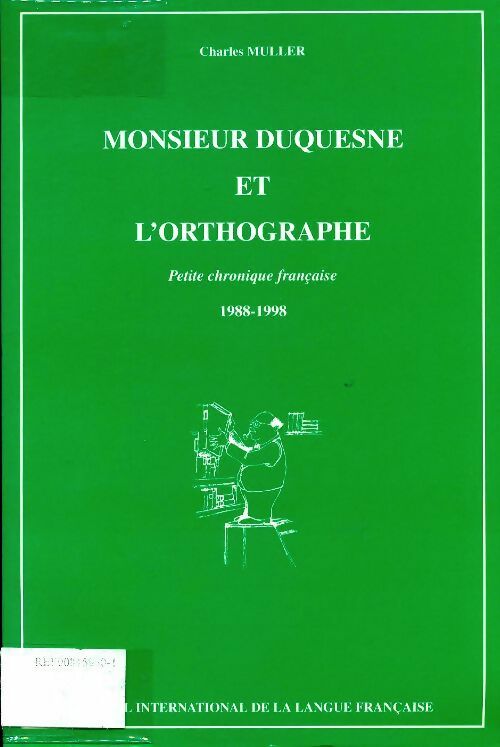 Livrenpoche : Monsieur Duquesne et l'orthographe - Charles Muller - Livre