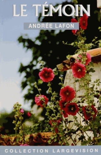 Livrenpoche : Le témoin - Andrée Lafon - Livre