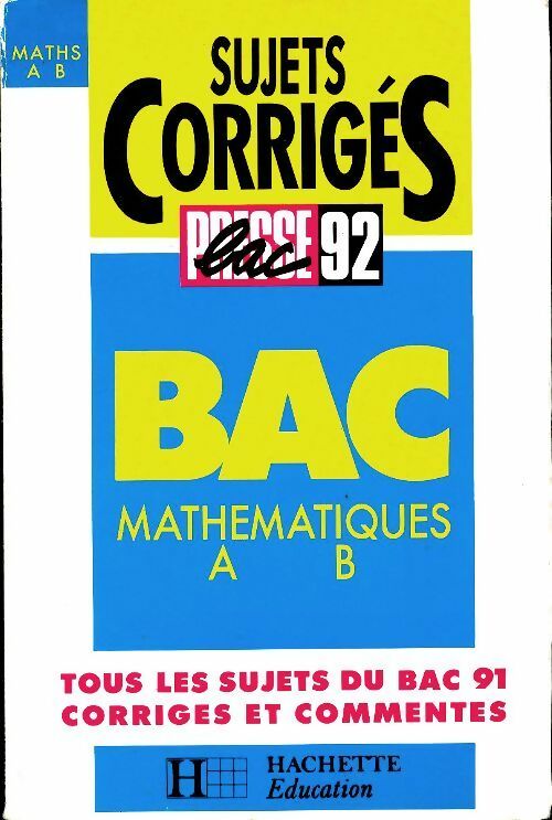 Livrenpoche : Math A, B sujets corrigés - Collectif - Livre