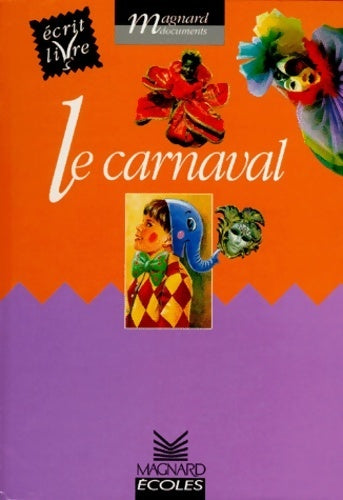 Livrenpoche : Le carnaval - Joëlle Garcia - Livre