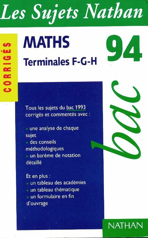 Livrenpoche : Maths terminales F, G, H bac 94 corrigés - Michel Poncy - Livre
