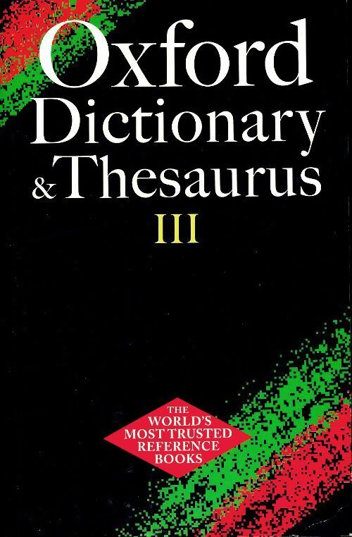 Livrenpoche : Oxford dictionary & thesaurus Tome III - Julia Elliott - Livre