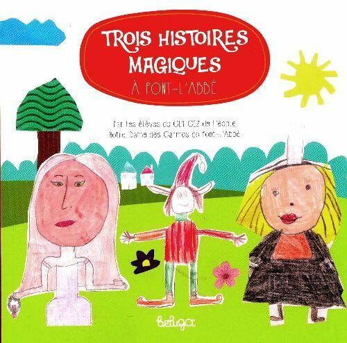 Livrenpoche : Trois histoires magiques à Pont-L'Abbé - Collectif - Livre