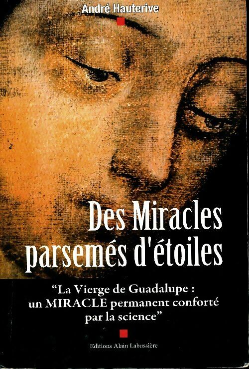 Livrenpoche : Des miracles parsemés d'étoiles - André Hauterive - Livre
