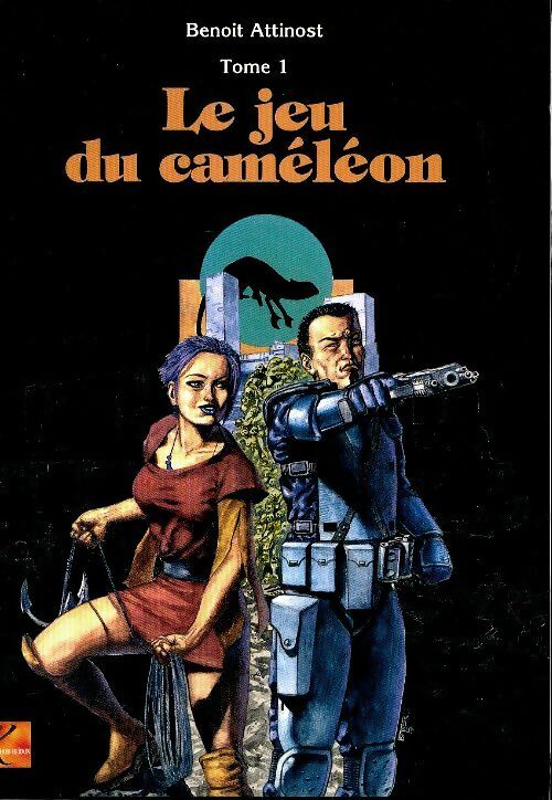 Livrenpoche : Le jeu du caméléon Tome I - Benoit Attinost - Livre