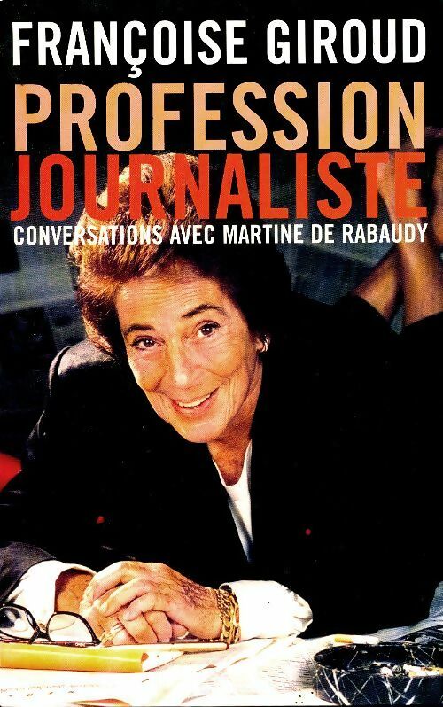 Livrenpoche : Profession journaliste - Françoise Giroud - Livre