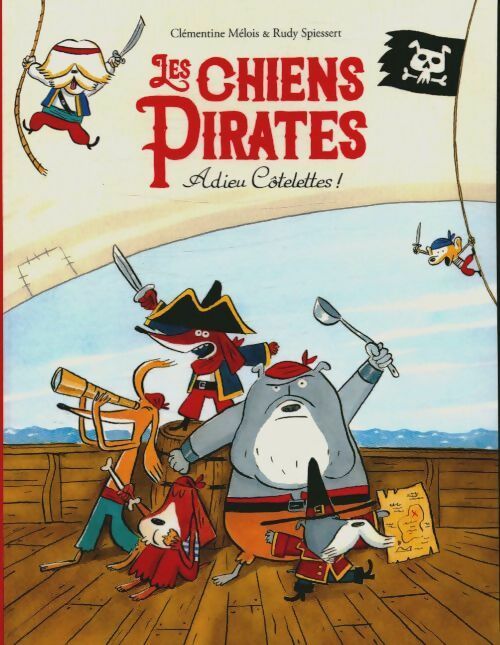 Livrenpoche : Le chien des pirates - Clémentine Mélois - Livre