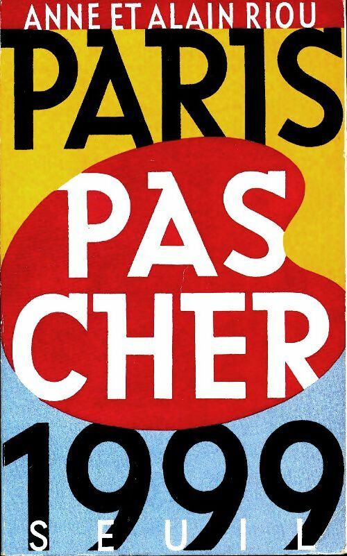 Livrenpoche : Paris pas cher 1999 - Anne Riou - Livre