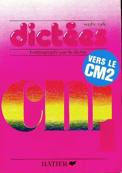 Livrenpoche : Dictées CM1 - Sophie Valle - Livre