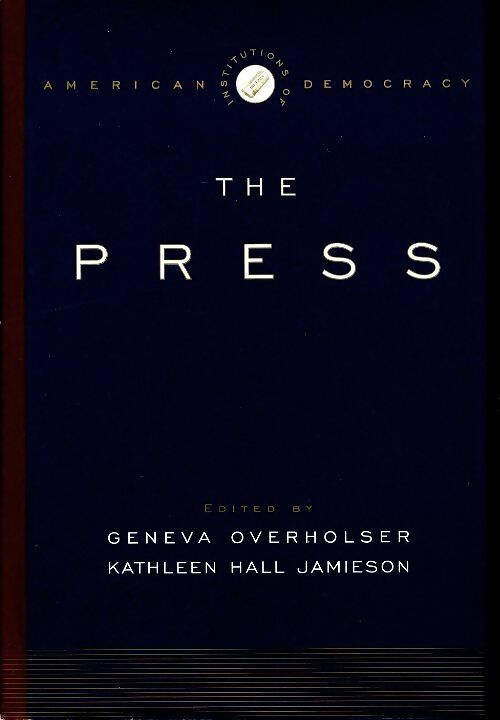 Livrenpoche : The press - Geneva Overholser - Livre