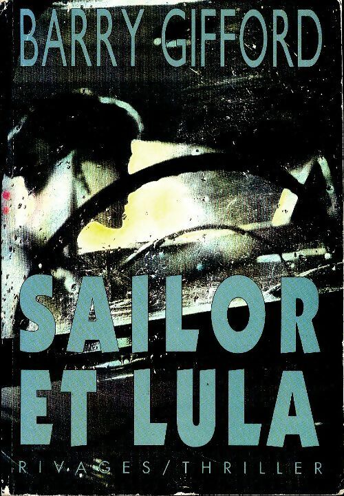 Livrenpoche : Sailor et Lula - Barry Gifford - Livre