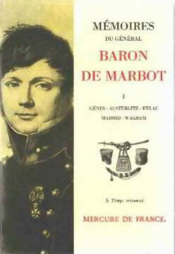 Livrenpoche : Mémoires Tome I - Gal Baron De Marbot - Livre