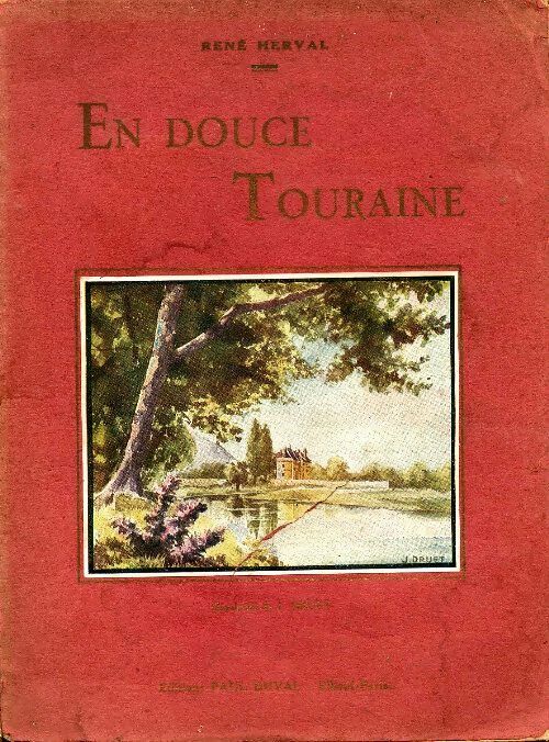 Livrenpoche : En douce Touraine - René Herval - Livre