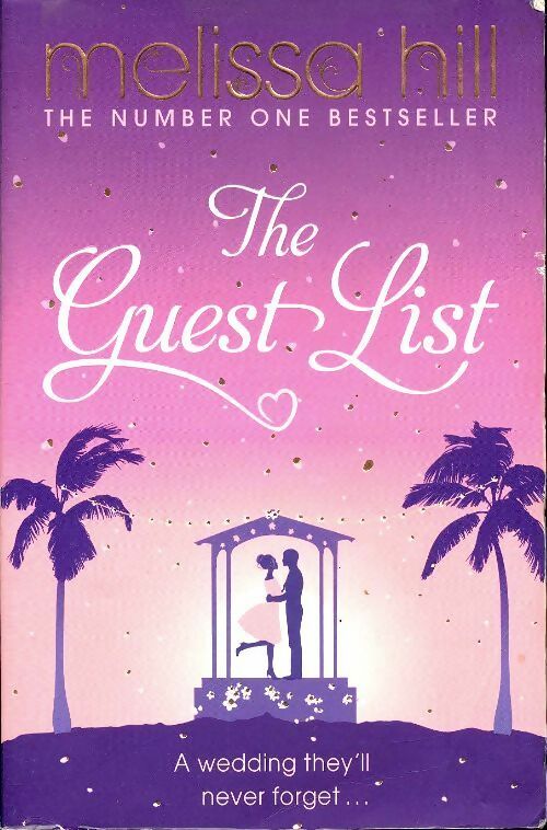Livrenpoche : The guest list - Melissa Hill - Livre