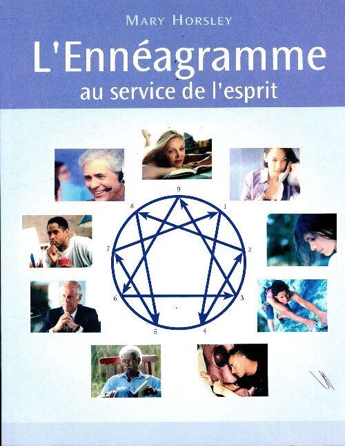 Livrenpoche : L'ennéagramme au service de l'esprit - Mary Horsley - Livre